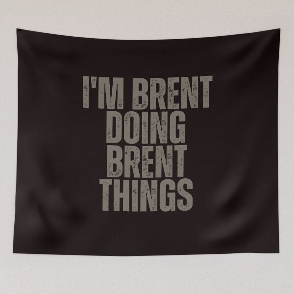 Item preview, I'M BRENT DOING BRENT THINGS Shirt Funny Christmas Gift Idea designed and sold by WeirdlyRare.