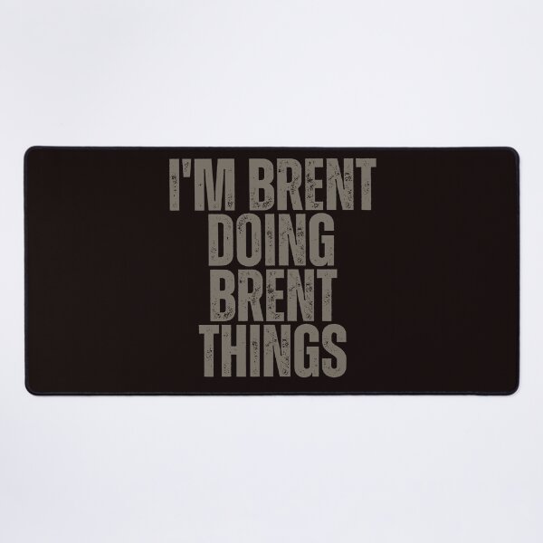 Item preview, I'M BRENT DOING BRENT THINGS Shirt Funny Christmas Gift Idea designed and sold by WeirdlyRare.