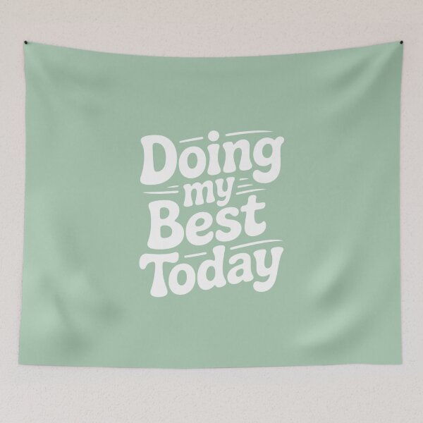 Item preview, Doing My Best Today – Positive Motivation Quote Typography Design designed and sold by ABLAT-CREATIONS.