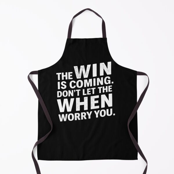 Item preview, The Win is Coming  Don’t let the When Worry You  designed and sold by InPrintedWord.