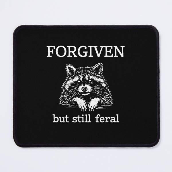 Item preview, Forgiven But Still Feral Raccoon Christian Humor Faith designed and sold by NinigFox.
