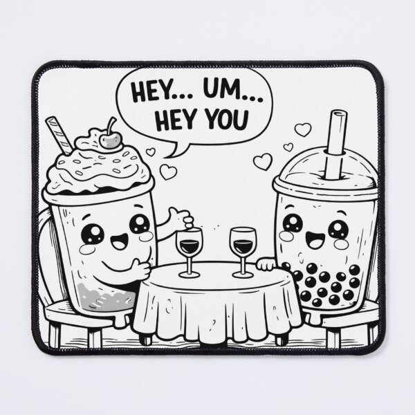 Item preview, Hey… Um… Hey You — Awkward Flirting Boba Date (Black & White) designed and sold by ComedyInkFactor.
