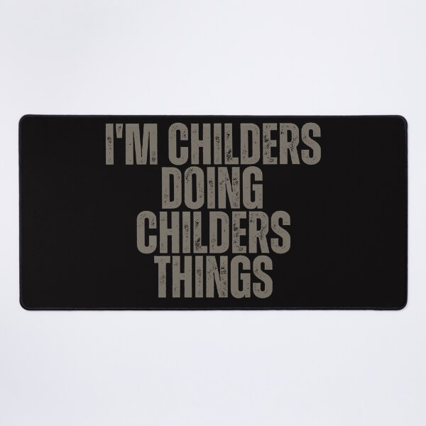 Item preview, I'M CHILDERS DOING CHILDERS THINGS Shirt Funny Christmas Gift Idea designed and sold by WeirdlyRare.
