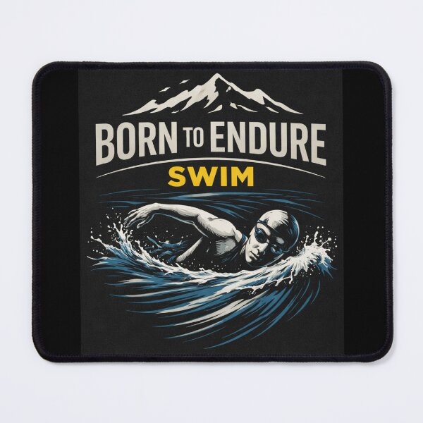 Item preview, Born to Endure – Swim | Endurance Mindset Gift & Apparel designed and sold by endurothreads.