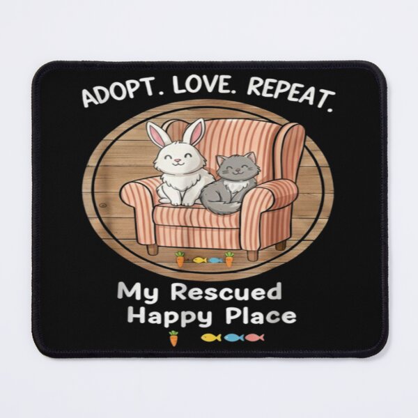 Item preview, Adopt Love Repeat - Rescued Cat and Bunny Happy Place Design designed and sold by ToonyTeez.
