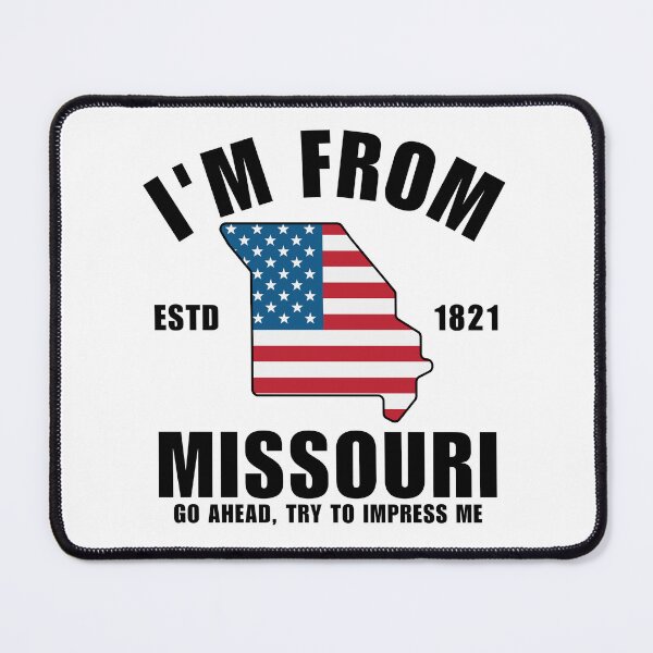 Item preview, I'm from Missouri, Go ahead, try to impress me designed and sold by Peerless-Prime.