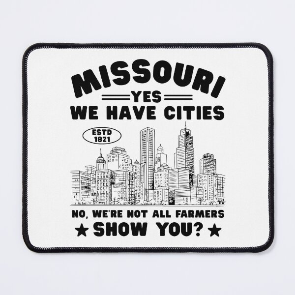 Item preview, Missouri : yes, we have cities, no, we're not all farmers, show you? designed and sold by Peerless-Prime.