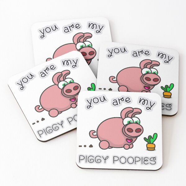Item preview, You are my piggy poopies designed and sold by liquid-print.