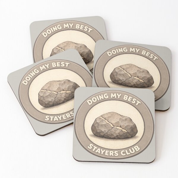 Item preview, Doing My Best Stayers Club Stone Badge designed and sold by ChirpInc.
