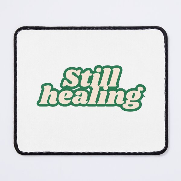Item preview, Still Healing Soft Mental Health Sticker designed and sold by PS-ARTSHOP.