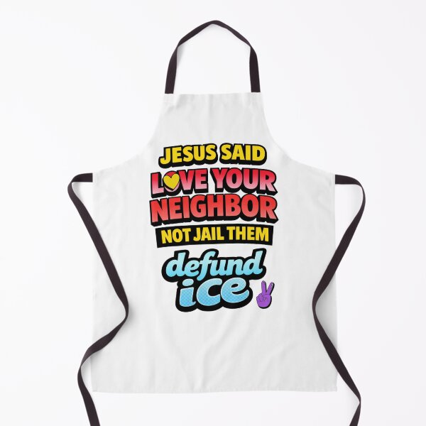 Item preview, Jesus Said Love Your Neighbor Defund Ice designed and sold by gillys.