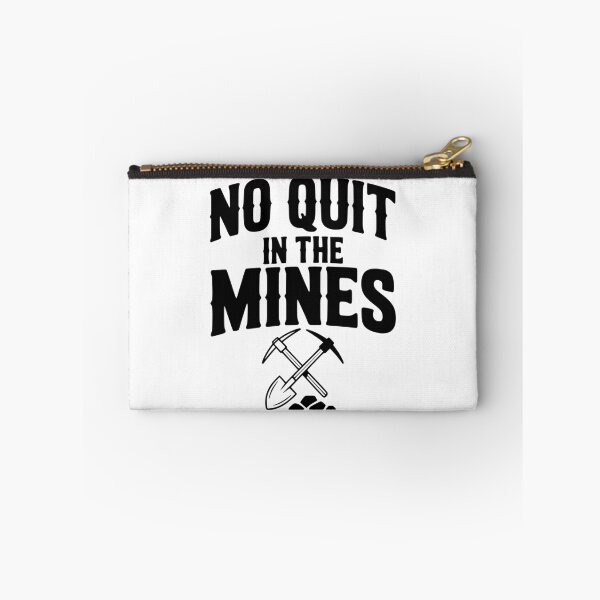 Item preview, No Quit in the Mines designed and sold by Frank Ring.