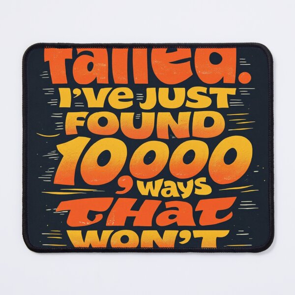Item preview, I Have Not Failed I’ve Just Found 10,000 Ways That Won’t Work – Funny Motivational Quote Typography designed and sold by ULTIMATE CREATIONS.
