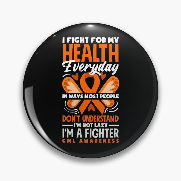 Item preview, CML Warrior I'm Fine Chronic Myeloid Leukemia Awareness designed and sold by Michasstuckey.