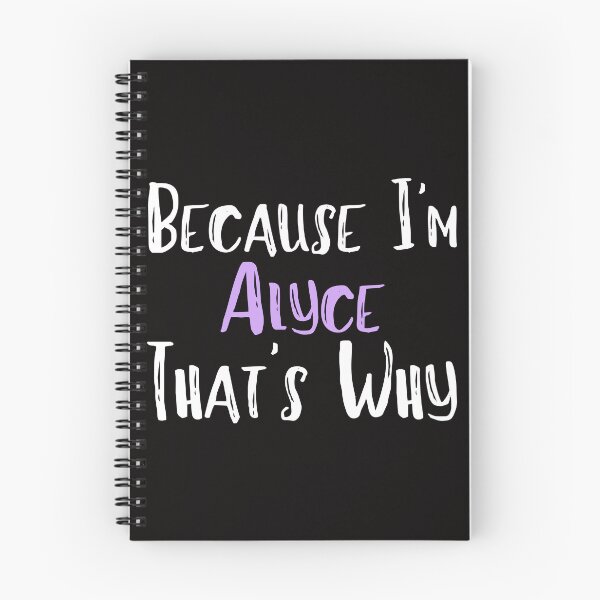 Item preview, Because I'm Alyce That's Why Funny Women's Gift designed and sold by WeirdlyRare.