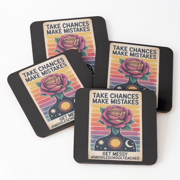 Item preview, Take Chances Make Mistakes Get Messy Middle School designed and sold by HesterFoley.
