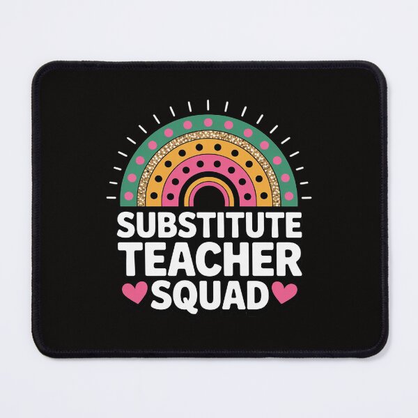 Item preview, Substitute Teacher Squad Full Time Teacher designed and sold by HesterFoley.