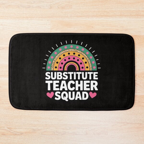 Item preview, Substitute Teacher Squad Full Time Teacher designed and sold by HesterFoley.