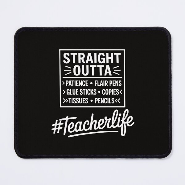 Item preview, Straight Outta Patience Flair Pens Glue Sticks Teacher Life designed and sold by HesterFoley.