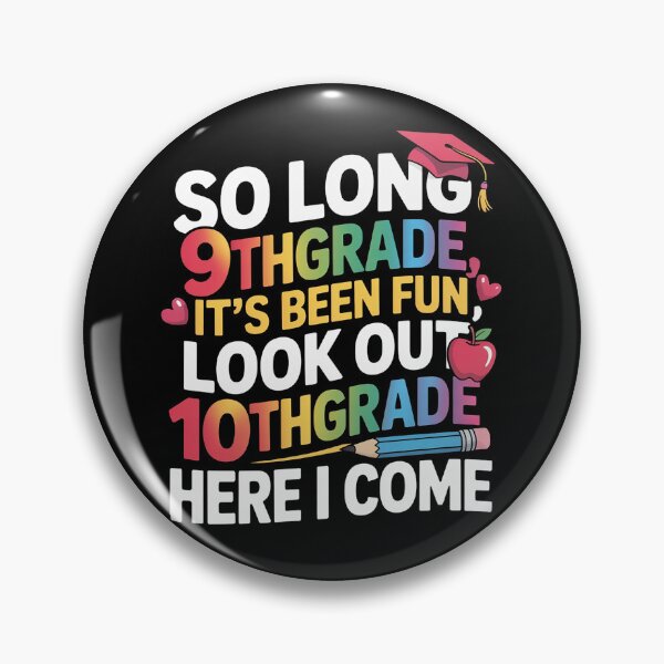 Item preview, So Long 9th Grade Look Out 10th grade Here I Come designed and sold by KristieRamsey.