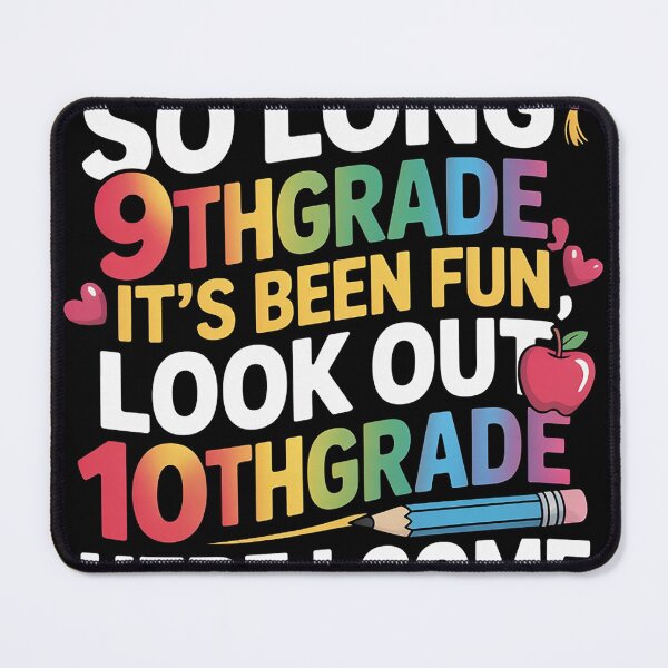 Item preview, So Long 9th Grade Look Out 10th grade Here I Come designed and sold by KristieRamsey.