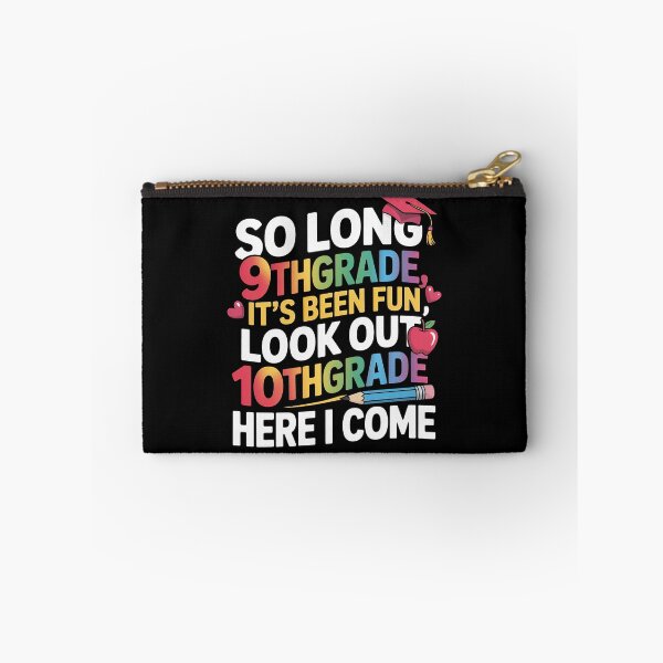 Item preview, So Long 9th Grade Look Out 10th grade Here I Come designed and sold by KristieRamsey.