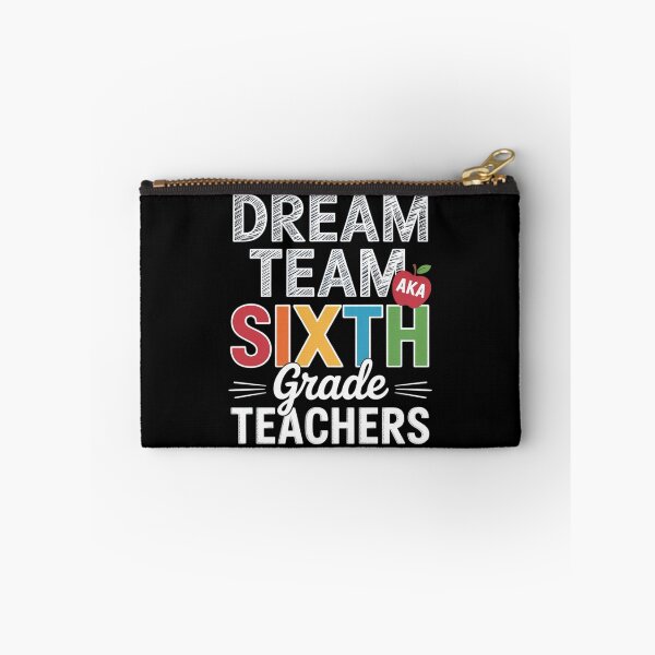 Item preview, Sixth Grade Teachers Dream Team Aka 6th Grade Teachers designed and sold by KristieRamsey.