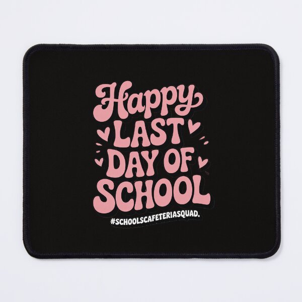 Item preview, Schools Cafeteria Squad Happy Last Day of School designed and sold by HesterFoley.