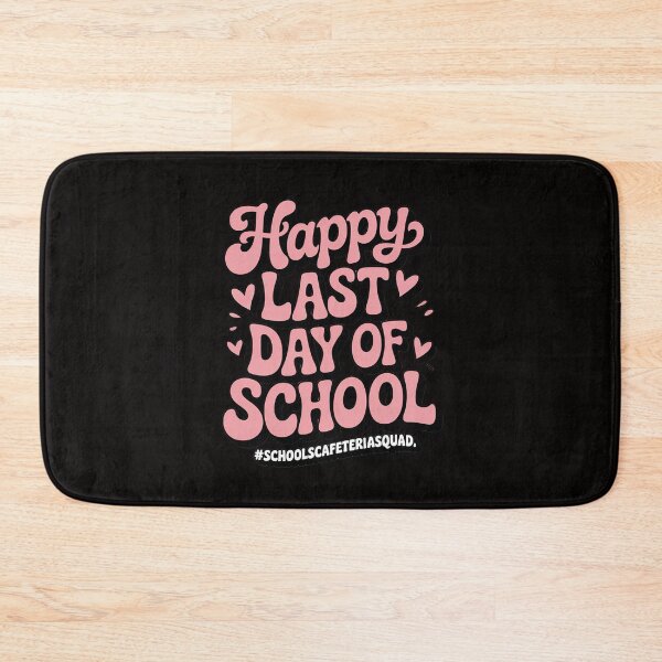 Item preview, Schools Cafeteria Squad Happy Last Day of School designed and sold by HesterFoley.