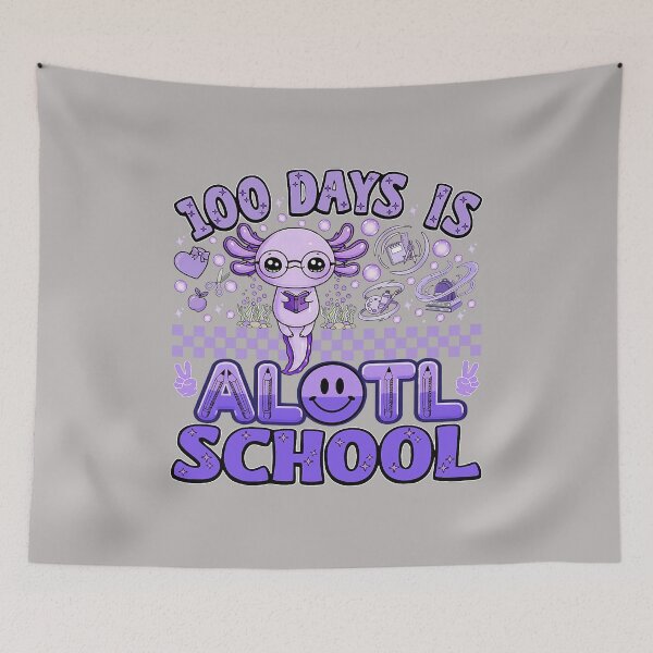 Artikelvorschau, 100. Schultag – Lustige 100 Tage Axolotl-Schule entworfen und verkauft von GreggRoss.