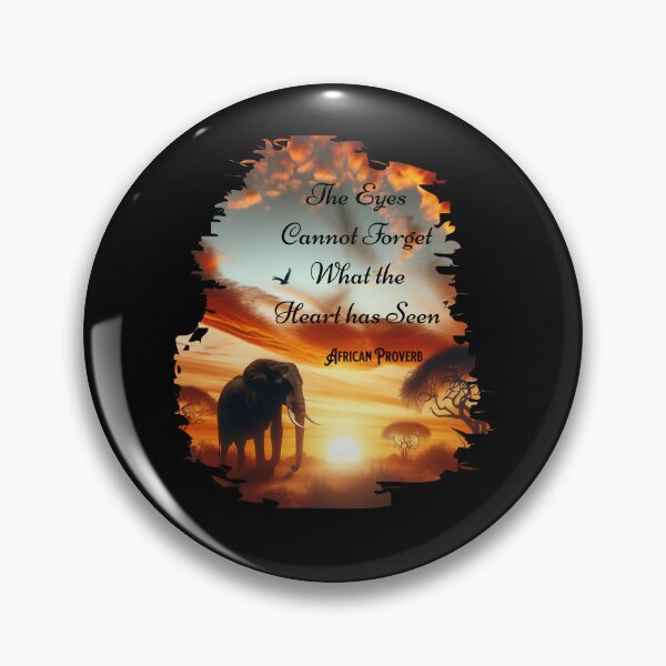 Item preview, The Eyes Cannot Forget What the Heart Has Seen African Proverb designed and sold by 5PointsDigital.