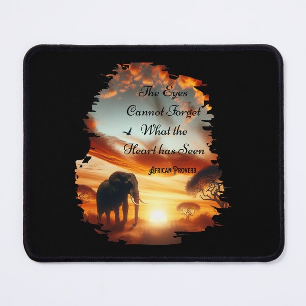 Item preview, The Eyes Cannot Forget What the Heart Has Seen African Proverb designed and sold by 5PointsDigital.