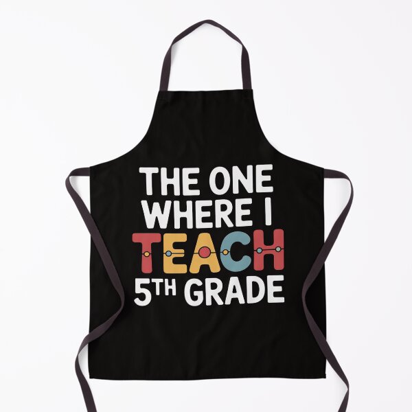 Item preview, The one where I teach 5th Grade Teacher designed and sold by PattonJillian.