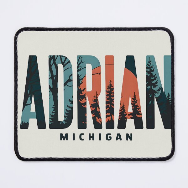Item preview, Adrian, Michigan, Adrian Mi, Adrian Michigan designed and sold by MoMidoStore.