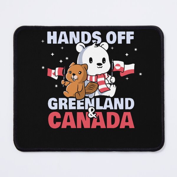 Item preview, Hands Off Greenland and Canada Beaver and Bear designed and sold by Nerd Shizzle.