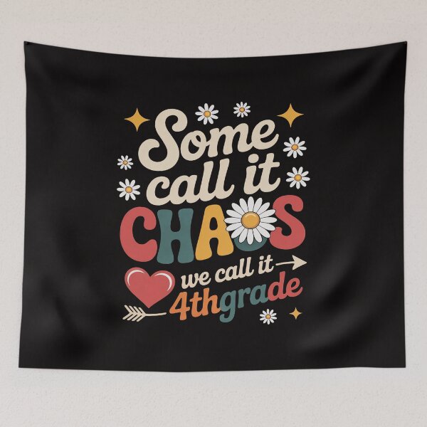 Item preview, Some Call It Chaos We Call It 4th Grade Fourth Grade Teacher designed and sold by rutimenta.