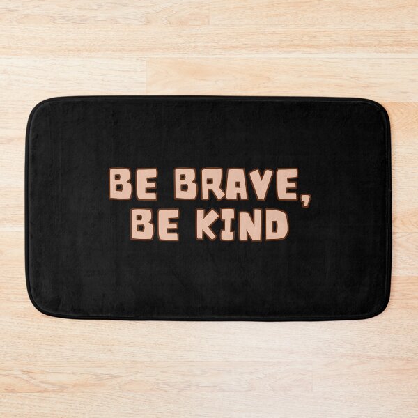 Item preview, Be Brave, BE Kind - Motivational, Minimalistic Design designed and sold by AtushaSpark.