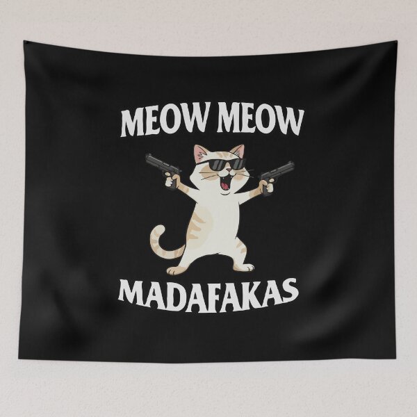 Item preview, Cat Gun Meow Meow Madafakas designed and sold by Gkinoki.