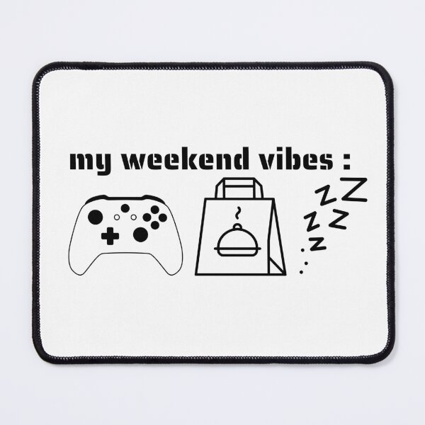 Item preview, My Weekend Vibes – Gaming, Takeout and Sleep Design. Gift For Gamers designed and sold by MoniaZ.