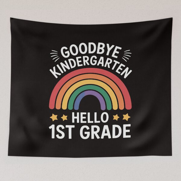 Item preview, GOODBYE KINDERGARTEN HELLO 1st GRADE School Teacher Student designed and sold by RONALPARAD.