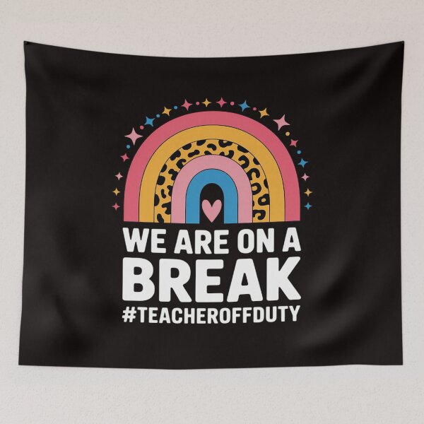 Item preview, We're On A Break Teacher Off Duty Summer Last Day Of School designed and sold by RONALPARAD.
