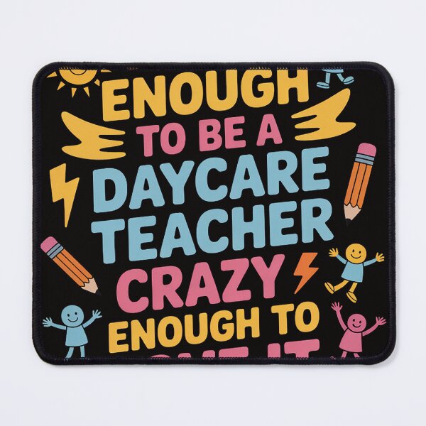 Item preview, Tough Enough To Be A Daycare Teacher Daycare Provider designed and sold by rutimenta.