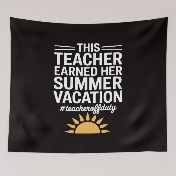 Item preview, This Teacher Earned Her Summer Vacation Teacher Off Duty designed and sold by RONALPARAD.
