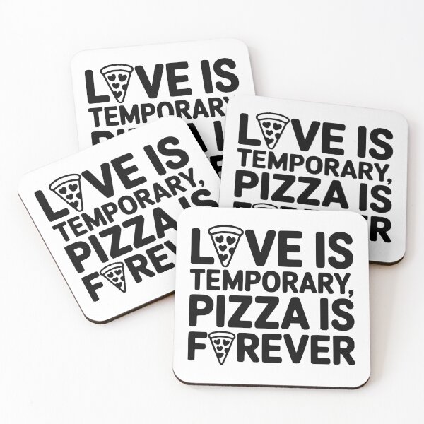 Item preview, Love Is Temporary, Pizza Is Forever designed and sold by FloraliteCo.