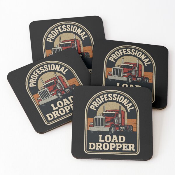Item preview, Professional Load Dropper – Funny Trucker 18 Wheeler Big Rig designed and sold by CarantinedChaos.