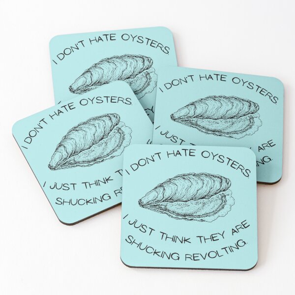 Item preview, I Don't Hate Oysters designed and sold by Sweet-Treats10.