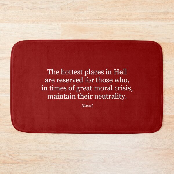 Item preview, Quote: "The hottest places in Hell..." - Dante designed and sold by KenLey73.
