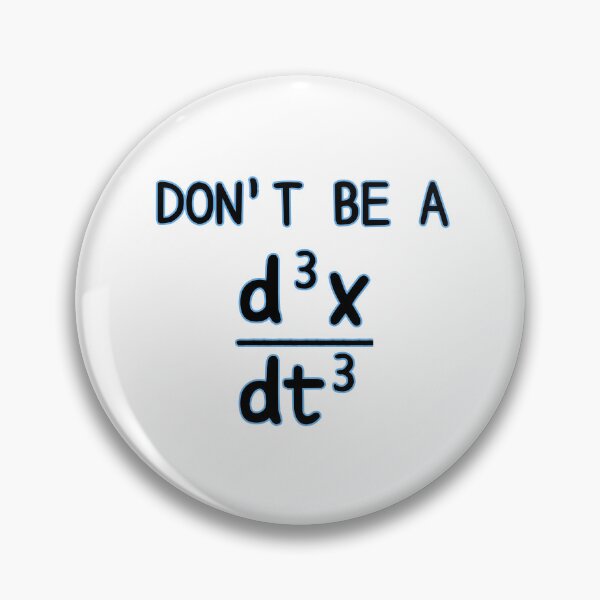 Item preview, Don't be a jerk calculus math/physics joke designed and sold by kachow9500.