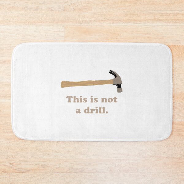 Item preview, Hammer This Is Not A Drillpngpng designed and sold by BrianfmArts.