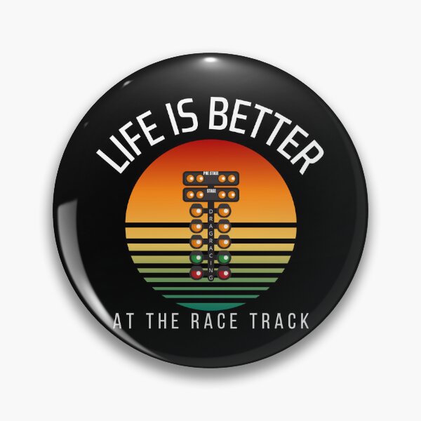Item preview, Life is Better at the Race Track Drag Racing Drag Strip Racetrack Mood Fast Cars Drag Racing Tree designed and sold by CarantinedChaos.